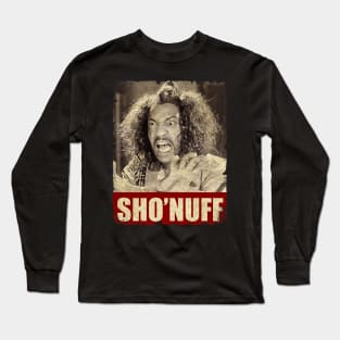 Sho Nuff - NEW RETRO STYLE Long Sleeve T-Shirt